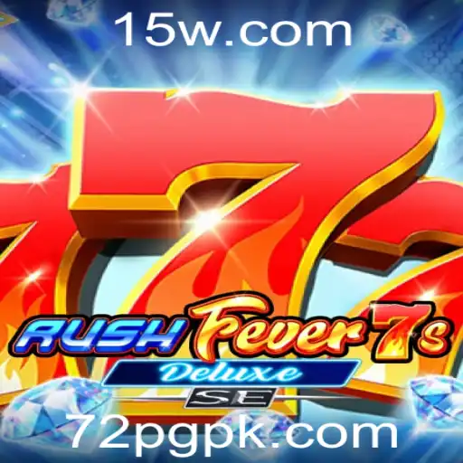 Descubra a Emoção do RushFever7sDeluxeSE: O Jogos das Setes com a Chave-Mestra 72PG